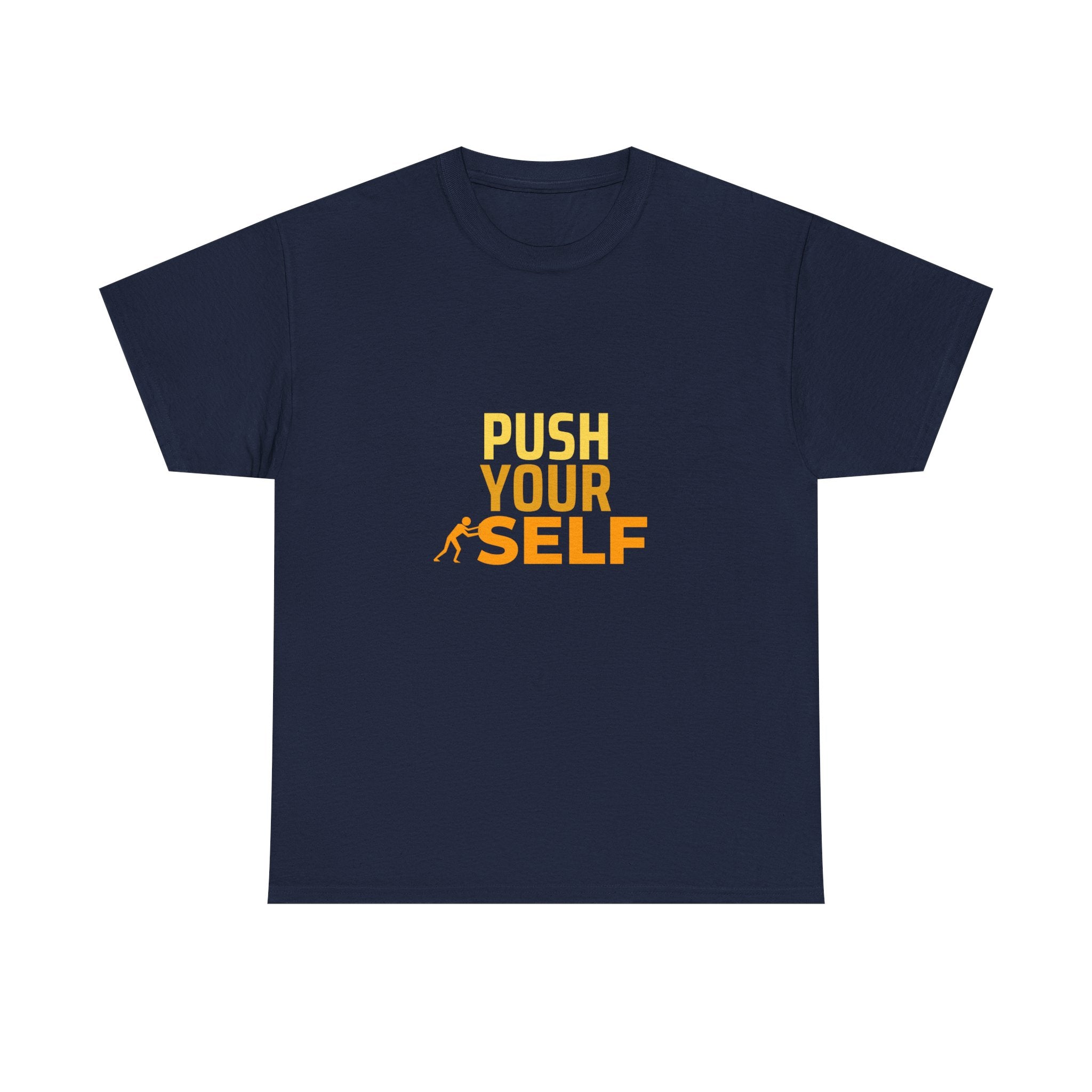 Motivational "Push Your Self" T-Shirt — Fitness Workout Tee