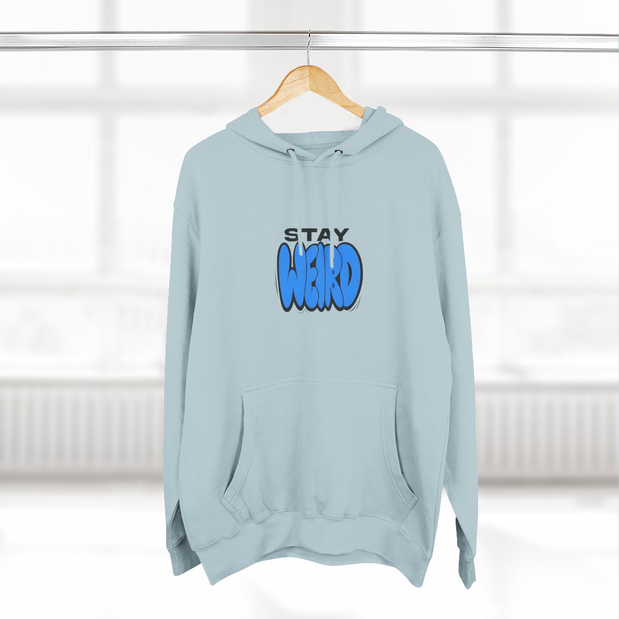 Stay Weird Hoodie — Cute Blue Graphic Fleece Pullover