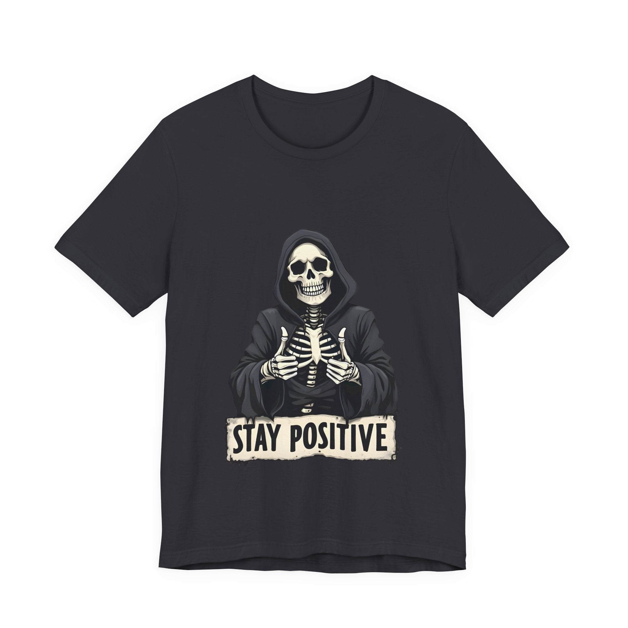 Unisex Skeleton Tee - Stay Positive Graphic T-Shirt, Halloween Apparel, Unique Gift for Friends, Casual Wear, Trendy Graphics