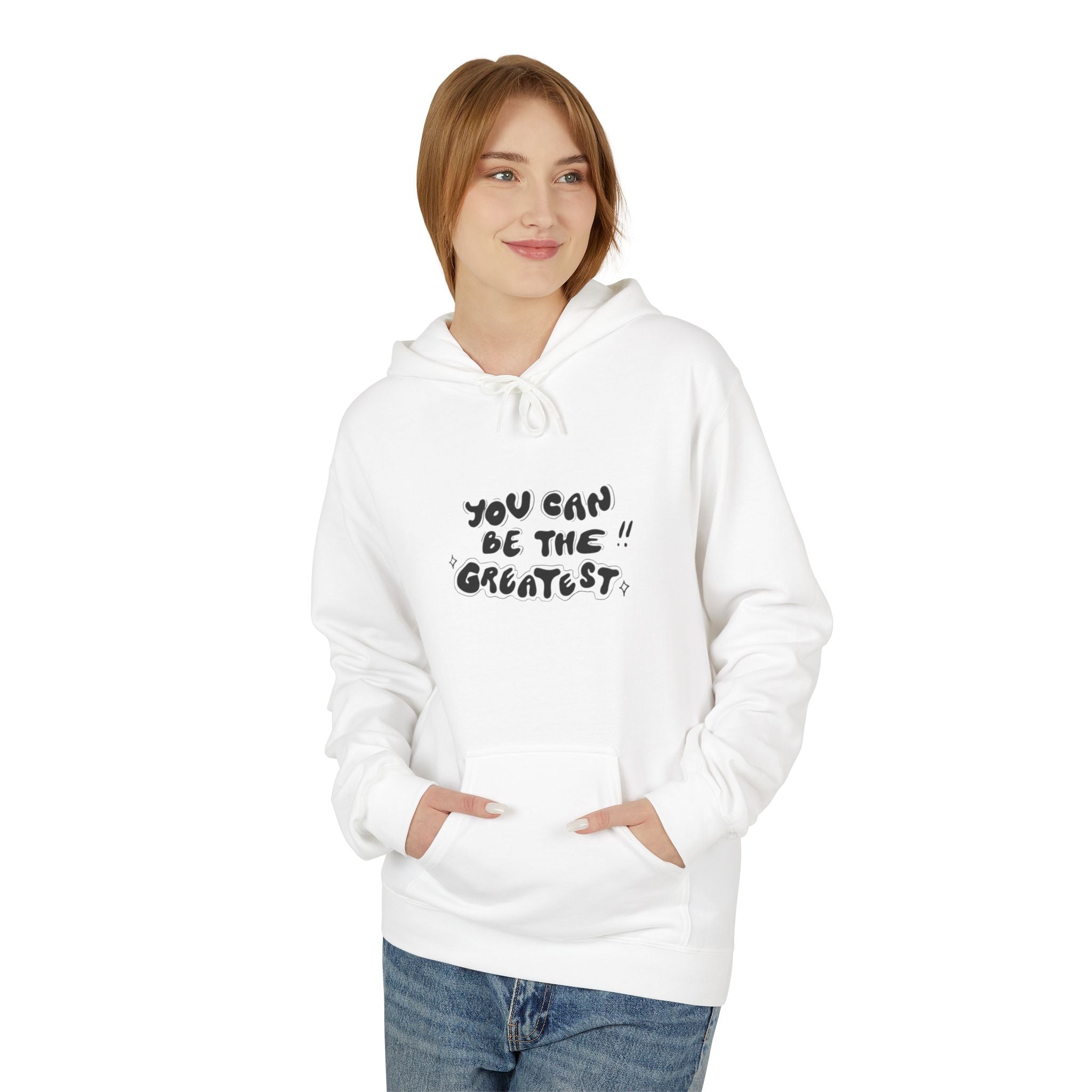 Inspirational "You Can Be the Greatest" Hoodie