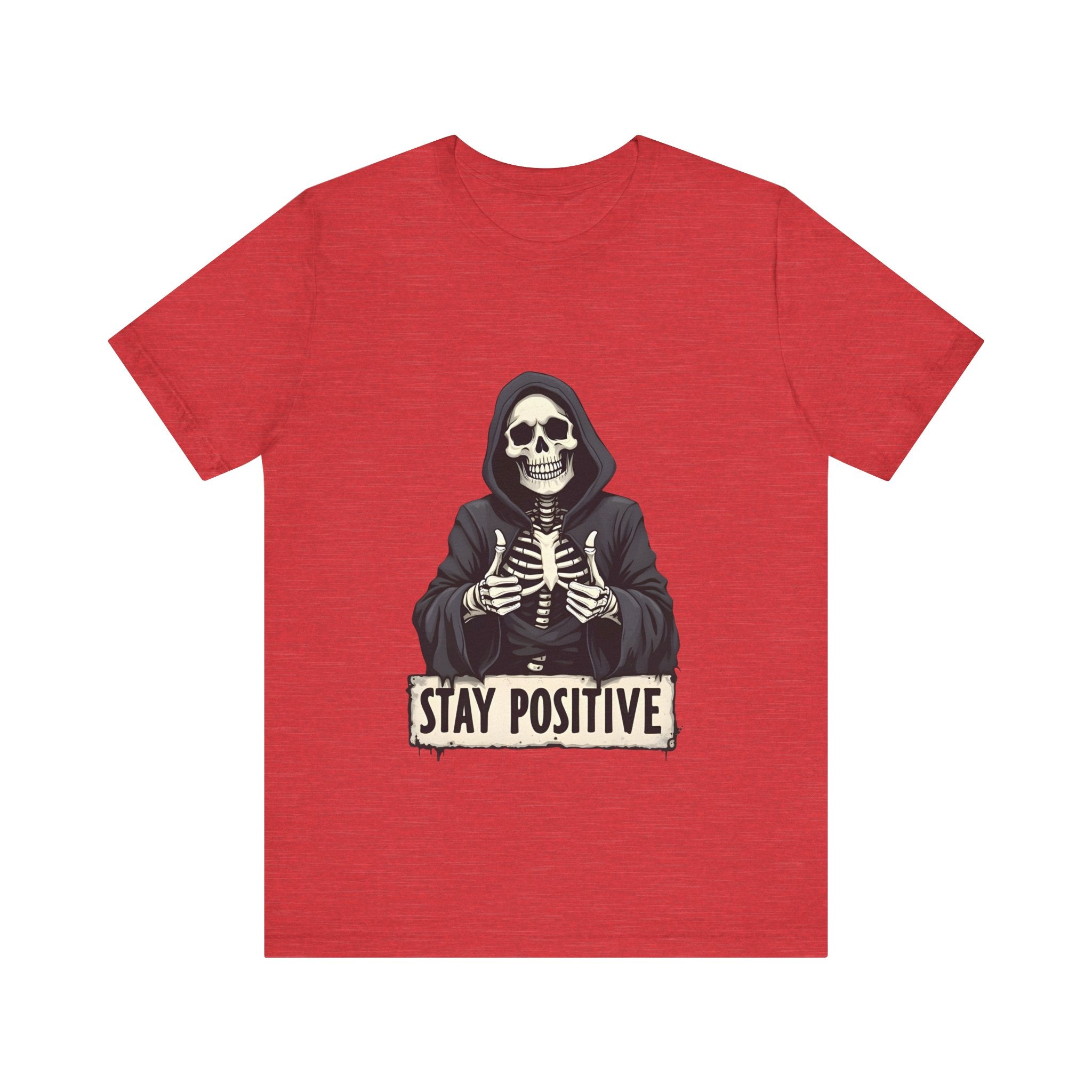 Unisex Skeleton Tee - Stay Positive Graphic T-Shirt, Halloween Apparel, Unique Gift for Friends, Casual Wear, Trendy Graphics