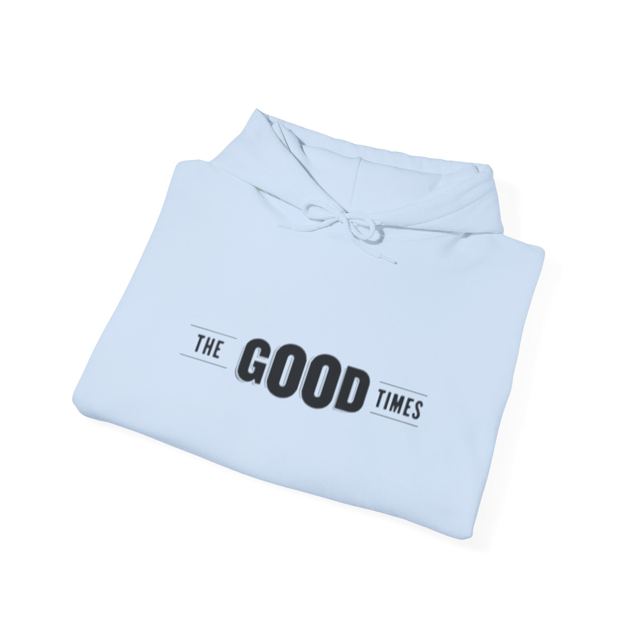 The Good Times Hoodie — Minimal Retro Slogan Pullover