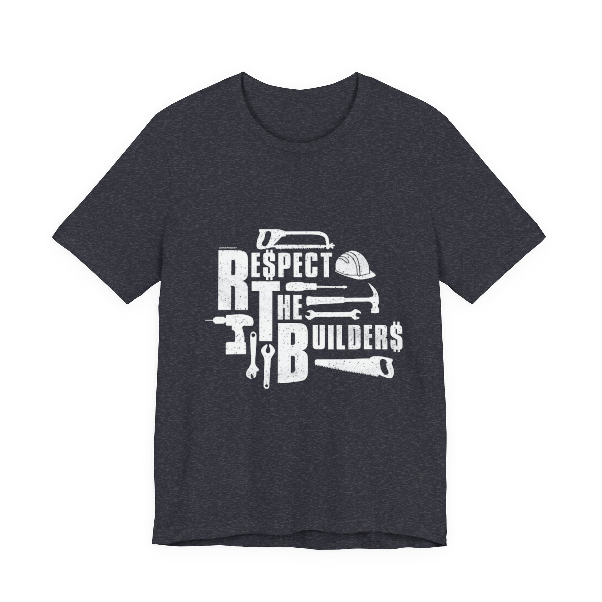 Respect The Builders T-Shirt – Construction Tools Graphic Tee