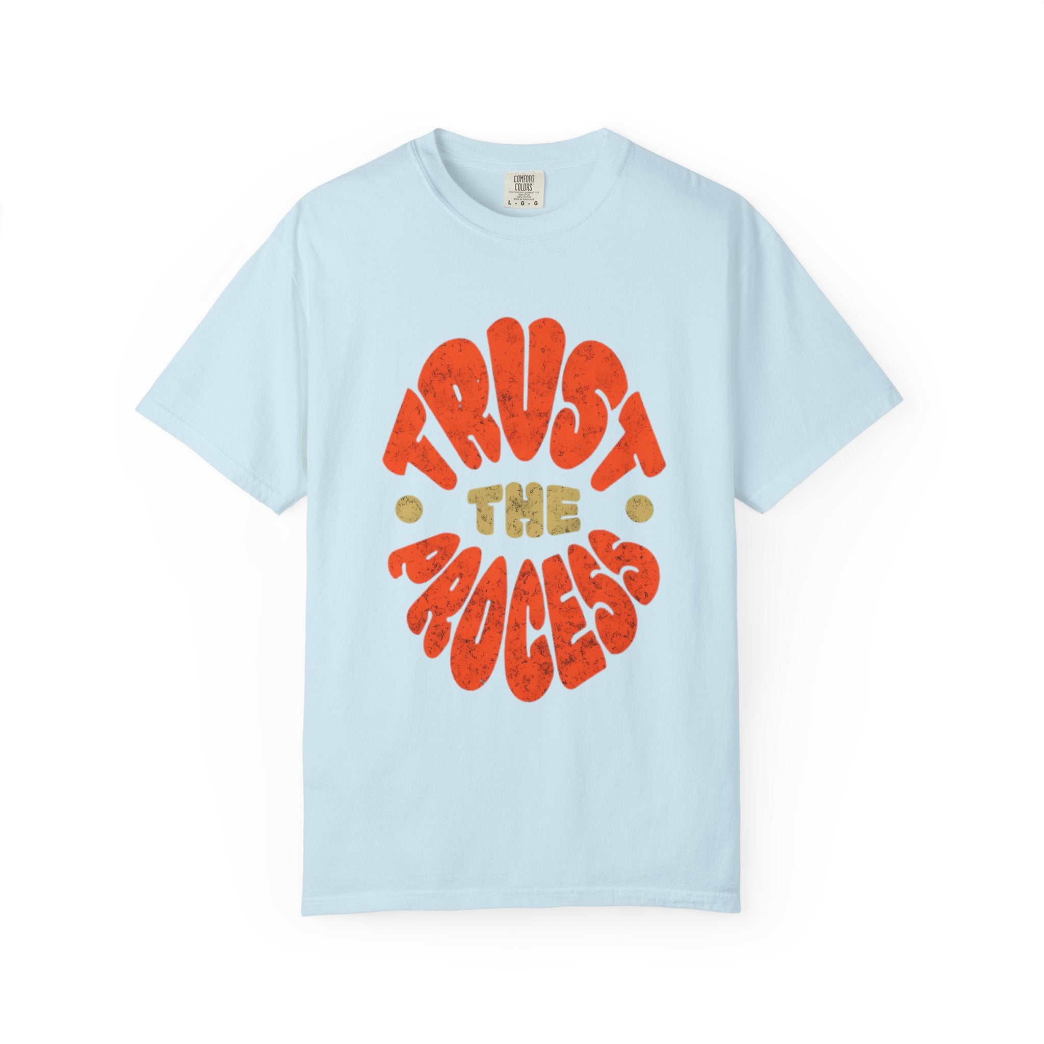 Garment-Dyed T-Shirt - Trust The Process Graphic Tee, Unisex Casual Wear, Gift for Motivational Speakers, Everyday Comfort, [...]