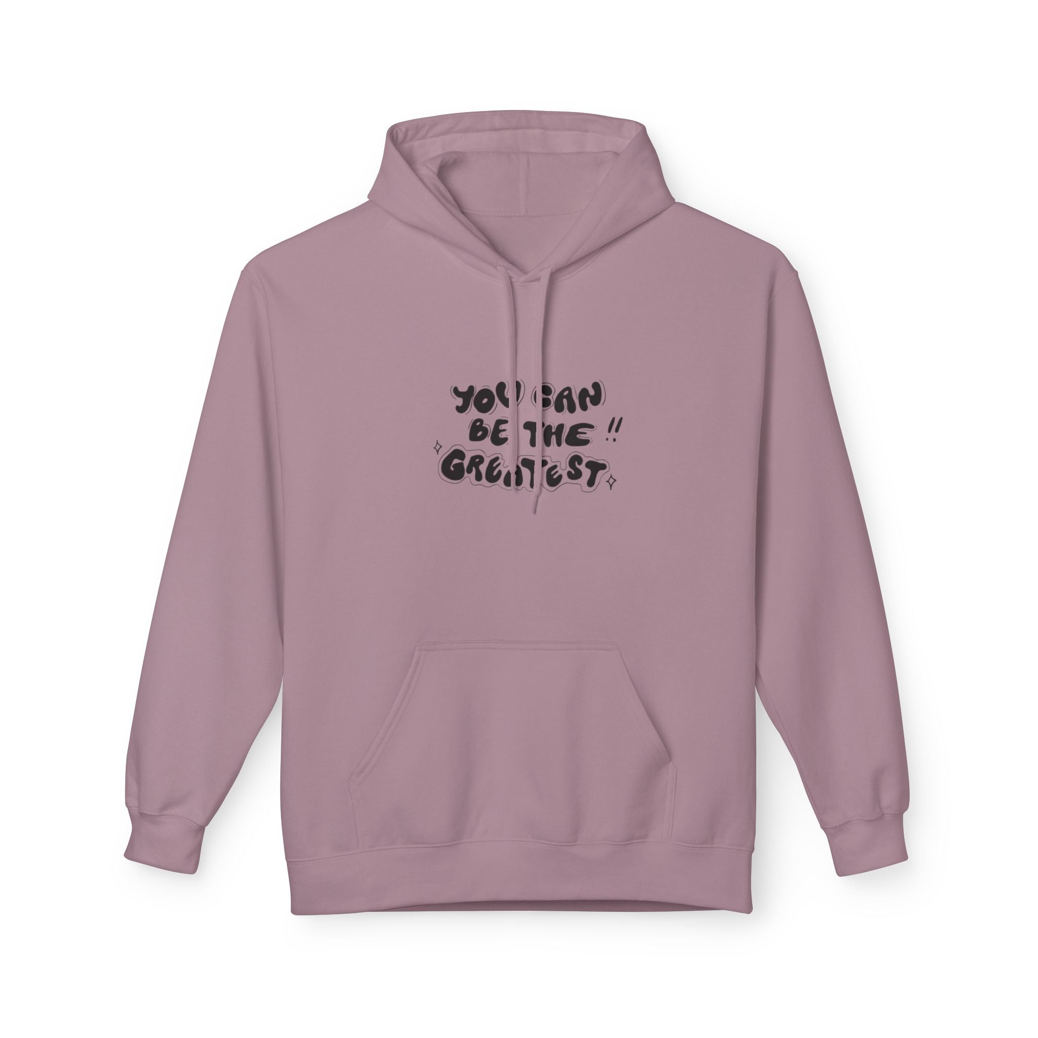 Inspirational "You Can Be the Greatest" Hoodie