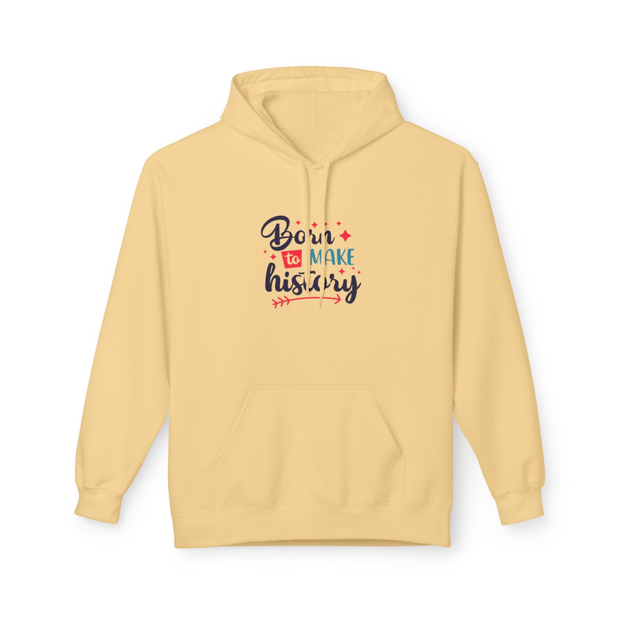 Born to Make History Hoodie – Inspirational Graphic Hoodie (Born to Make History)