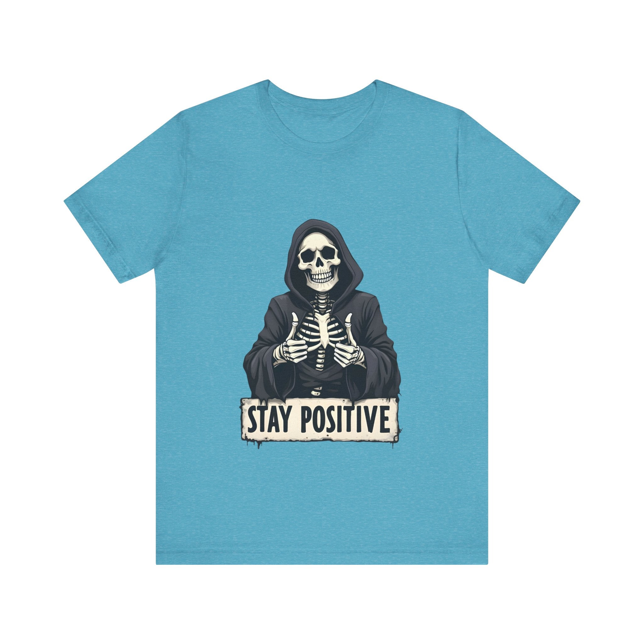 Unisex Skeleton Tee - Stay Positive Graphic T-Shirt, Halloween Apparel, Unique Gift for Friends, Casual Wear, Trendy Graphics