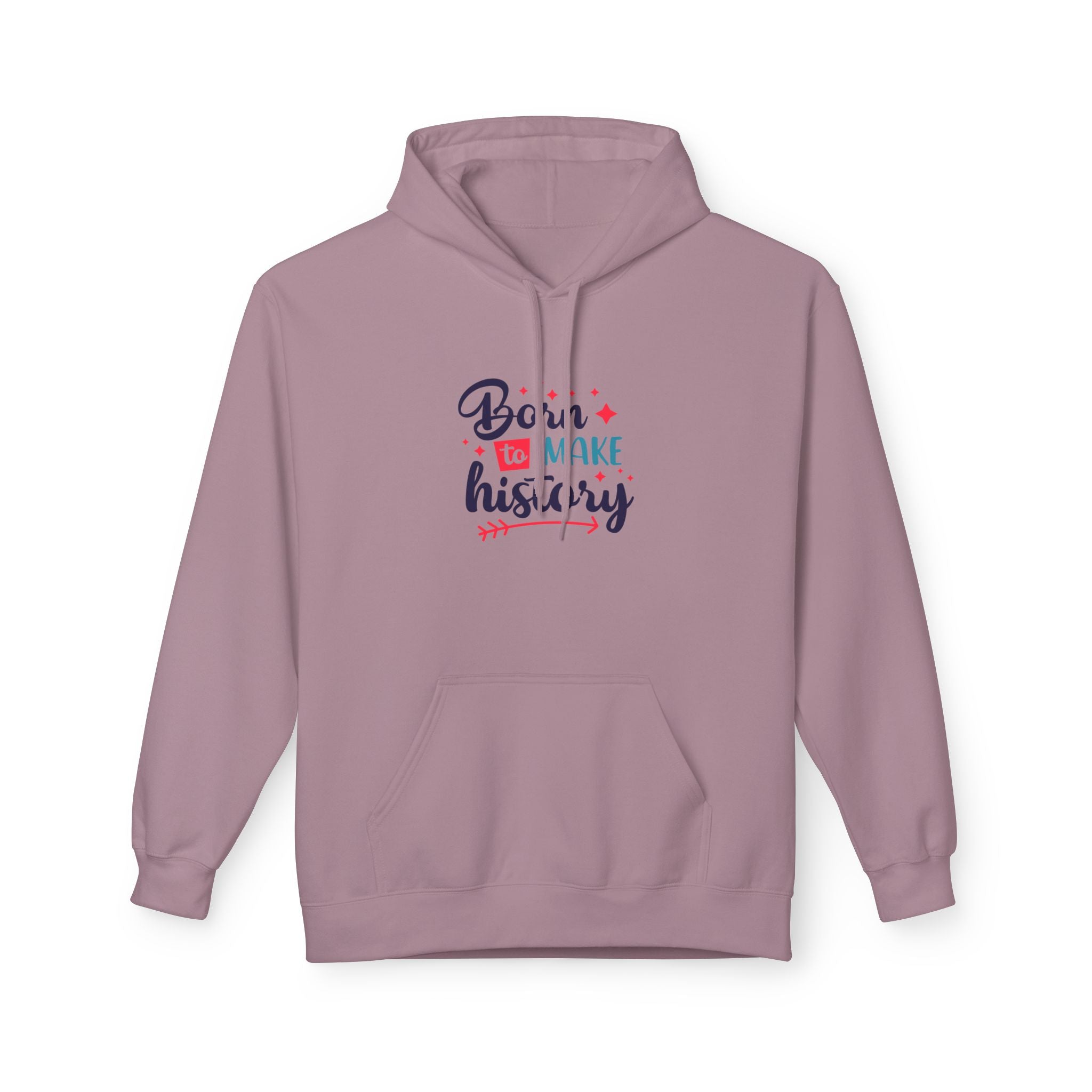 Born to Make History Hoodie – Inspirational Graphic Hoodie (Born to Make History)