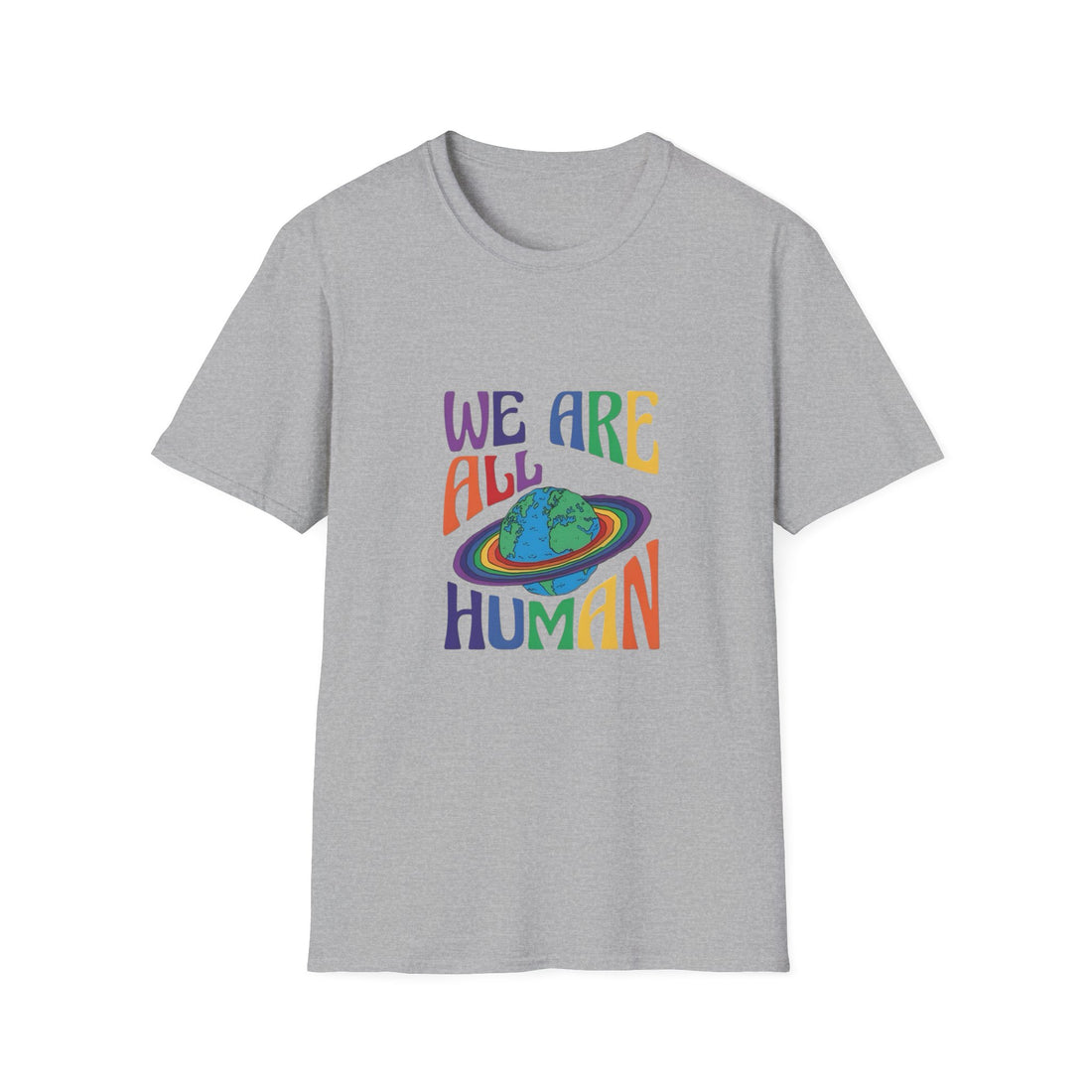 We Are All Human T-Shirt — Rainbow Earth Inclusion Tee