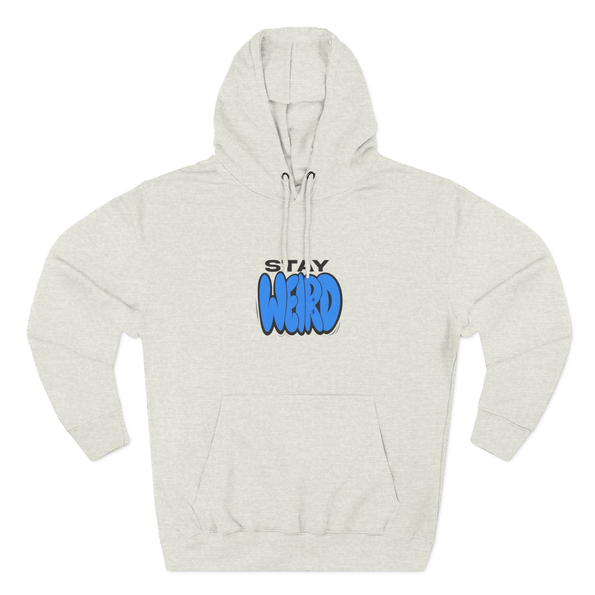 Stay Weird Hoodie — Cute Blue Graphic Fleece Pullover