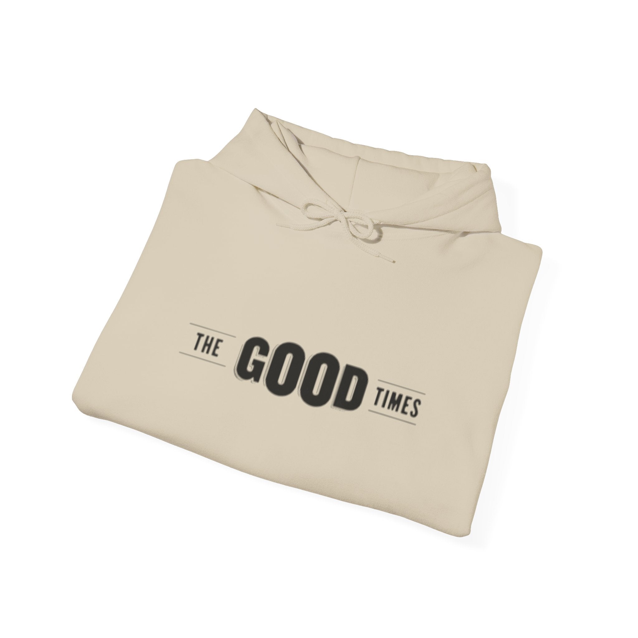 The Good Times Hoodie — Minimal Retro Slogan Pullover