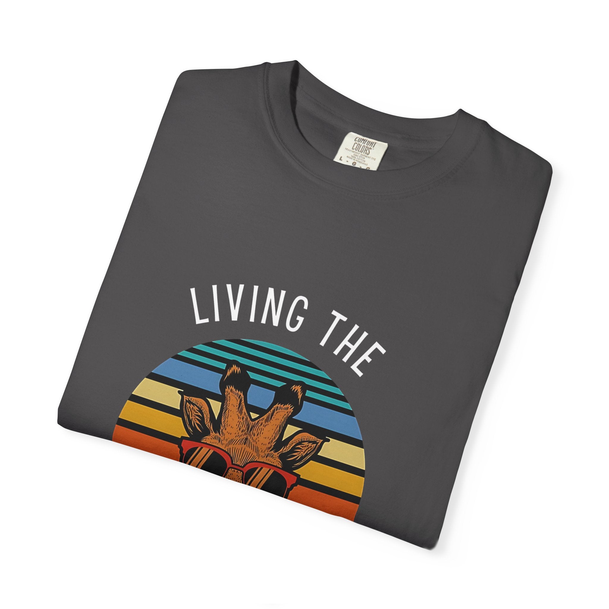 Living The High Life Giraffe T-Shirt | Unisex Garment-Dyed Tee, Trendy Animal Shirt, Birthday Gift, Casual Wear, Summer Style