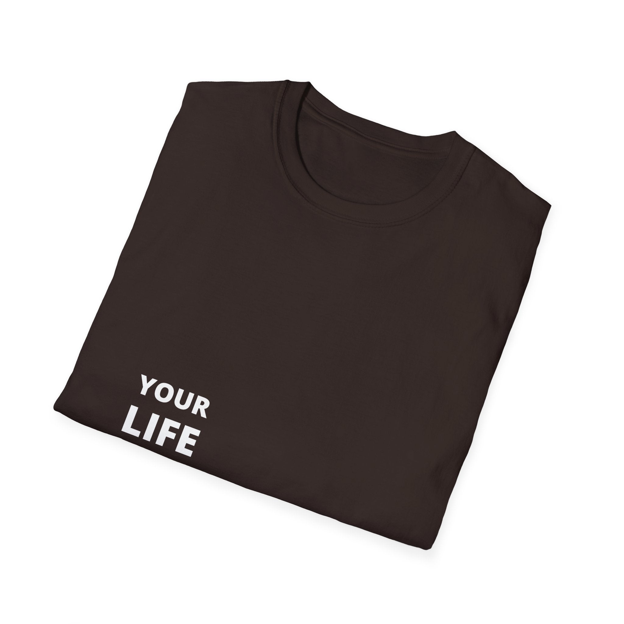 Your Life. One — Motivational Graphic T-Shirt with Yellow Accent