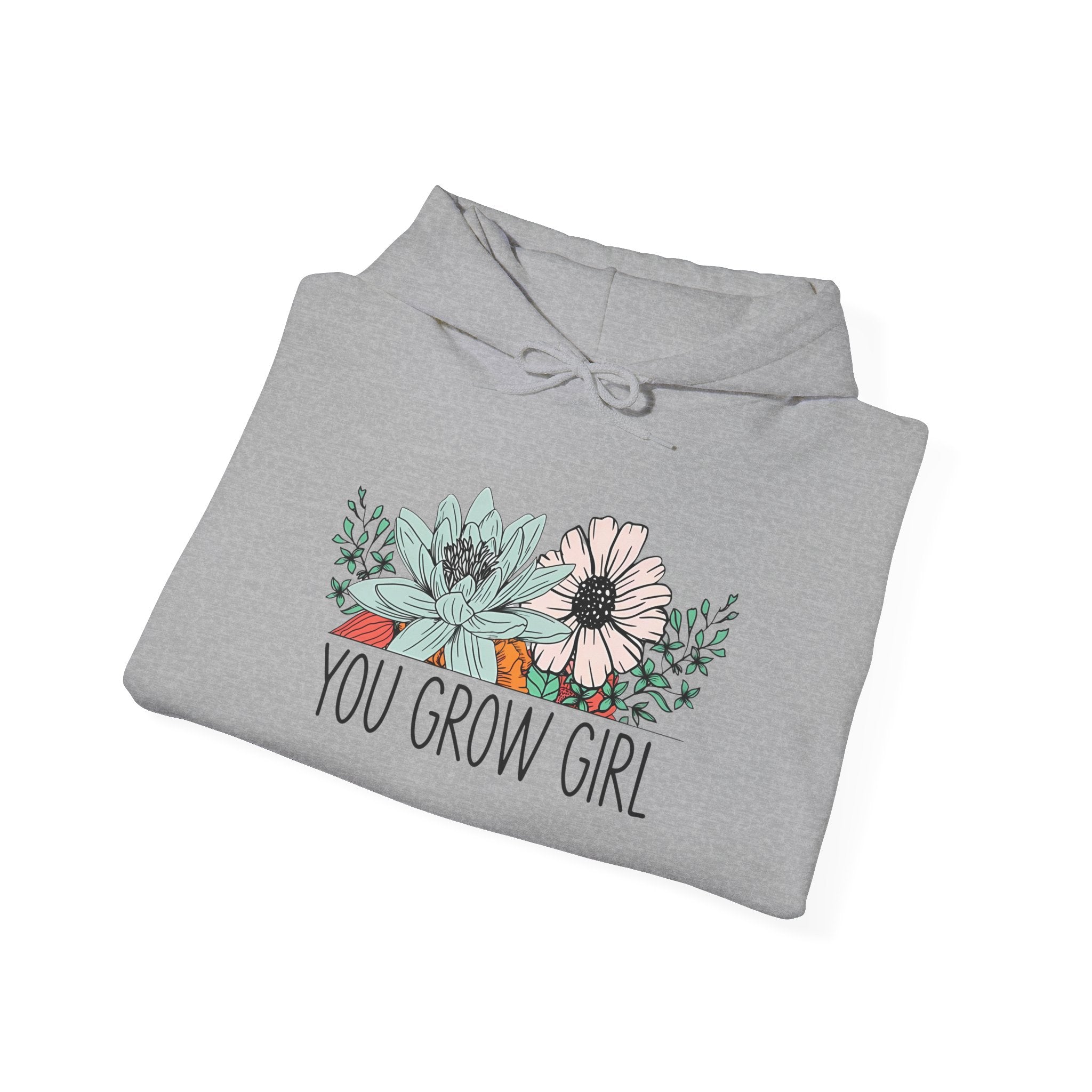 You Grow Girl Sweatshirt, Motivational Hoodie, Floral Sweatshirt, Inspirational Gift for Her, Spring Fashion Casual Wear